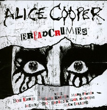 Breadcrumbs - Alice Cooper - bigger Breadcrumbs - Alice Cooper