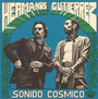 Sonido Cosmico - Hermanos Gutierrez