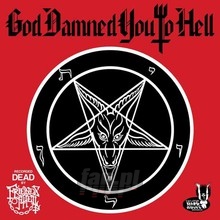 God Damned You To Hell - Friends Of Hell