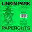 Papercuts - Linkin Park