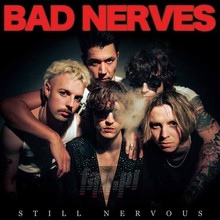Still Nervous - Bad Nerves