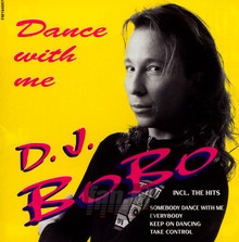 Dance With Me - DJ Bobo