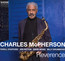 Reverence - Charles McPherson