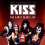 The Early Years Live 1973-1975 - Kiss