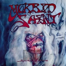 Spectrum Of Death - Morbid Saint