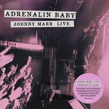 Adrenalin Baby - Johnny Marr
