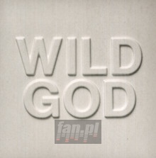 Wild God - Nick Cave / The Bad Seeds 