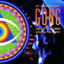 25TH Birthday Party - Gong