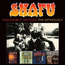 You Know It Ain't Easy - The Anthology - Snafu