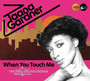 When You Touch Me - Taana Gardner