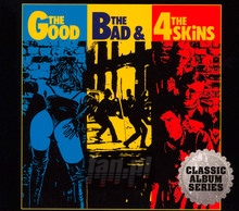 The Good The Bad & The 4 Skins - 4 Skins