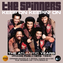 Keep On Keepin' On: The Atlantic Years [Phase Two: 1979-1984 - Spinners