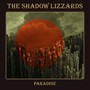 Paradise - Shadow Lizzards
