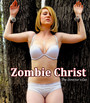 Zombie Christ - Feature Film