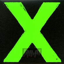 X - Ed Sheeran - bigger X - Ed Sheeran