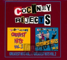 Greatest Hits vol 1 / Greatest Hits vol 2 - Cockney Rejects - bigger Greatest Hits vol 1 / Greatest Hits vol 2 - Cockney Rejects