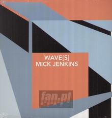 Wave - Mick Jenkins