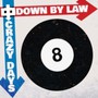 Crazy Days - Down By Law