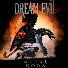 Metal Gods - Dream Evil - bigger Metal Gods - Dream Evil