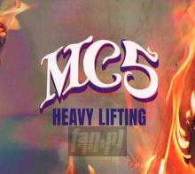 Heavy Lifting - MC5