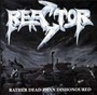 Rather Dead Than Dishonoured - Reactor