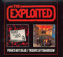 Punks Not Dead / Troops Of Tomorrow - The Exploited