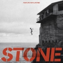 Fear Life For A Lifetime - Stone