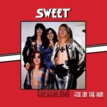 Fox On The Run - Rare Studio Tracks - The Sweet