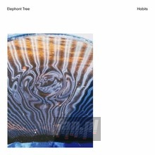Habits - Elephant Tree Habits - Elephant Tree