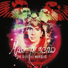 The Dancing Marquis - Marc Almond - bigger The Dancing Marquis - Marc Almond