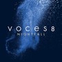 Nightfall - Voces 8