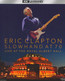 Slowhand At 70 - Live At The Royal Albert Hall - Eric Clapton Slowhand At 70 - Live At The Royal Albert Hall - Eric Clapton