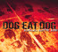 Walk With Me - Dog Eat Dog