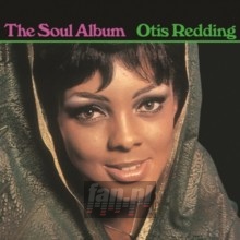 The Soul Album - Otis Redding The Soul Album - Otis Redding