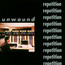 Repetition - Unwound