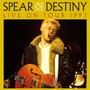 Live On Tour 1997 - Spear Of Destiny