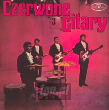 Czerwone Gitary 3 - Czerwone Gitary - powiększ Czerwone Gitary 3 - Czerwone Gitary