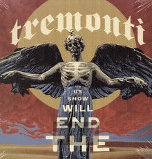 The End Will Show Us How - Tremonti - powiększ The End Will Show Us How - Tremonti