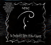 In Darkness There Is No Choice - Antisect
