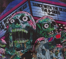 The B-Sides Volume 1 - Dance With The Dead - bigger The B-Sides Volume 1 - Dance With The Dead