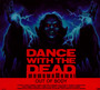 Out Of Body - Dance With The Dead