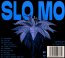 Slo Mo - Fat Freddy's Drop - bigger Slo Mo - Fat Freddy's Drop