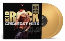 Greatest Hits: You Never Saw Coming - Kid Rock Greatest Hits: You Never Saw Coming - Kid Rock