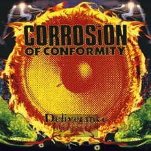 Deliverance - Corrosion Of Conformity - powiększ Deliverance - Corrosion Of Conformity