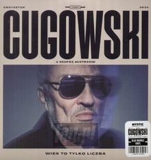 Wiek To Tylko Liczba - Krzysztof Cugowski