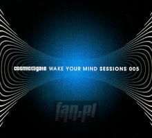 Wake Your Mind Sessions 005 - Cosmic Gate - bigger Wake Your Mind Sessions 005 - Cosmic Gate