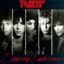 Dancing Undercover - Ratt Dancing Undercover - Ratt