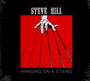 Hanging On A String - Steve Hill
