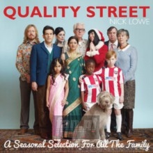 Quality Street: A Seasonal Selection For All The Family - Nick Lowe Quality Street: A Seasonal Selection For All The Family - Nick Lowe