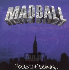 Hold It Down - Madball - bigger Hold It Down - Madball